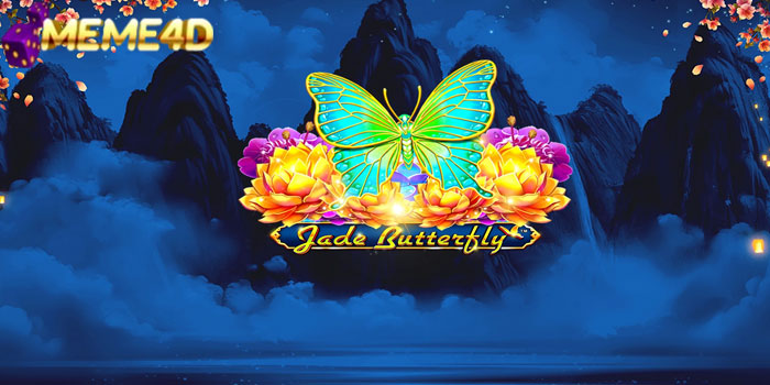 Tips Dan Trik Untuk Menang Slot Jade Butterfly Di Situs MEME4D